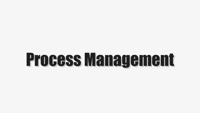 Process Management