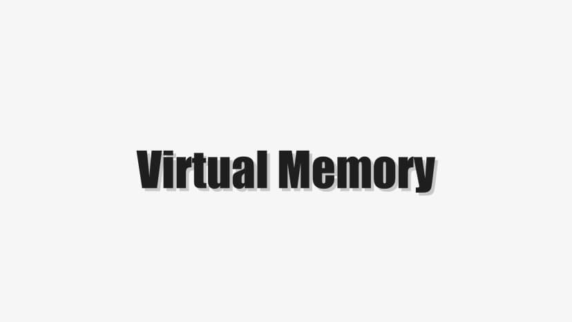 Virtual Memory