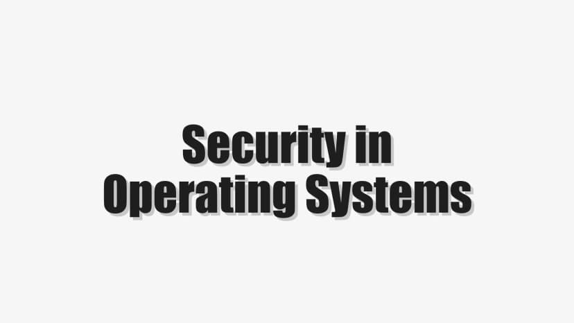 Security in Operating Systems