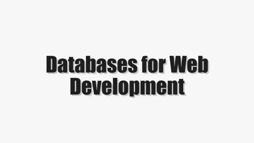 Databases for Web Development