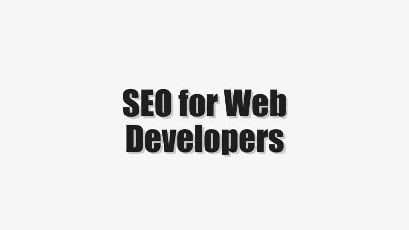 SEO for Web Developers