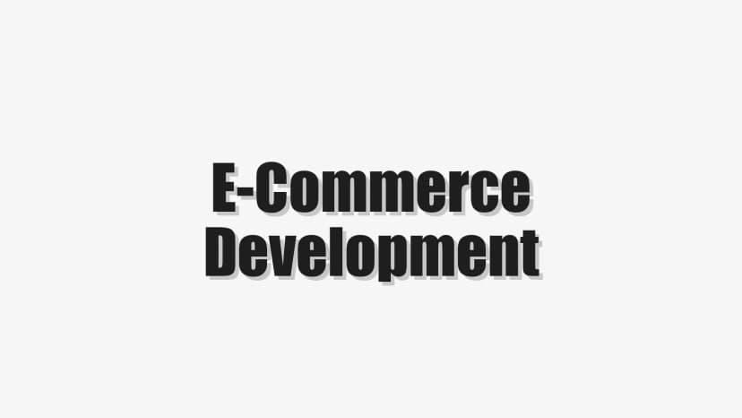 E-Commerce Development