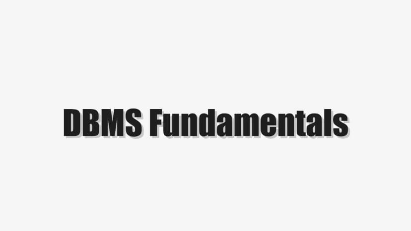 DBMS Fundamentals