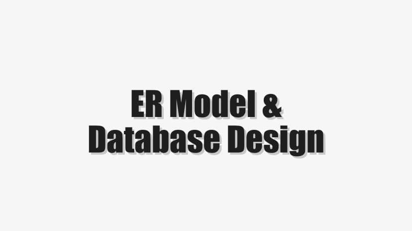 ER Model & Database Design