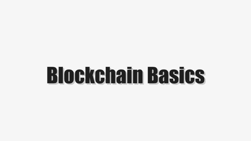 Blockchain Basics