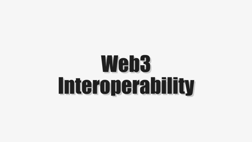 Web3 Interoperability
