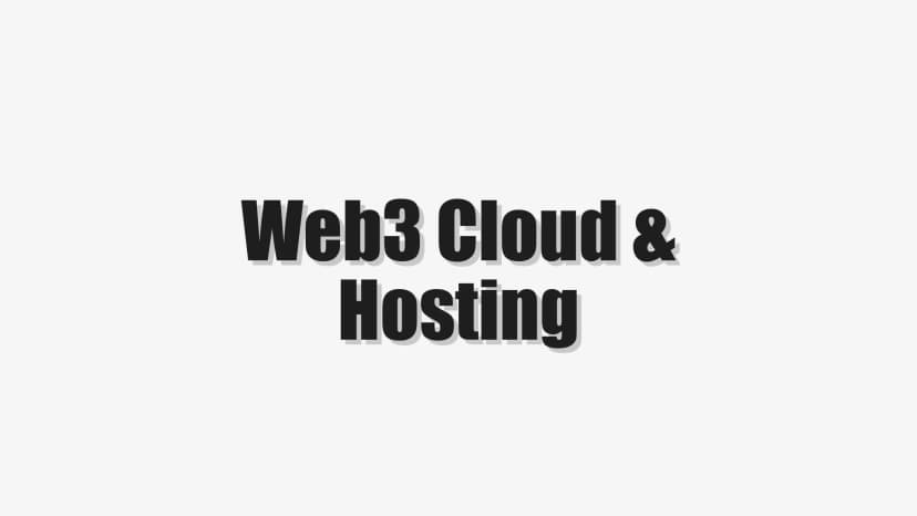  Web3 Cloud & Hosting 