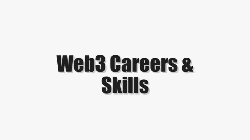 Web3 Careers & Skills