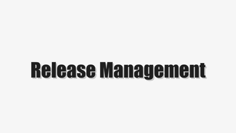 Release Management