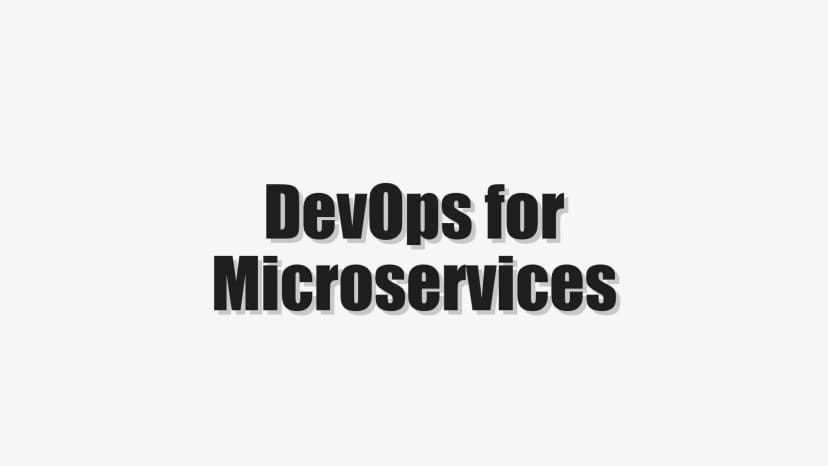 DevOps for Microservices