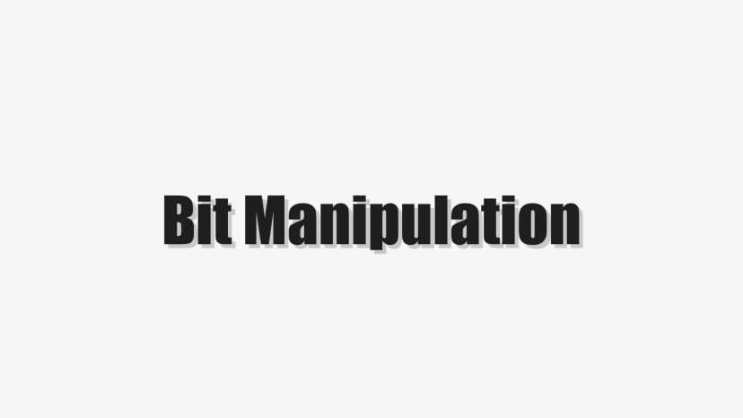 Bit Manipulation