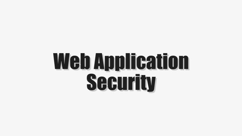 Web Application Security