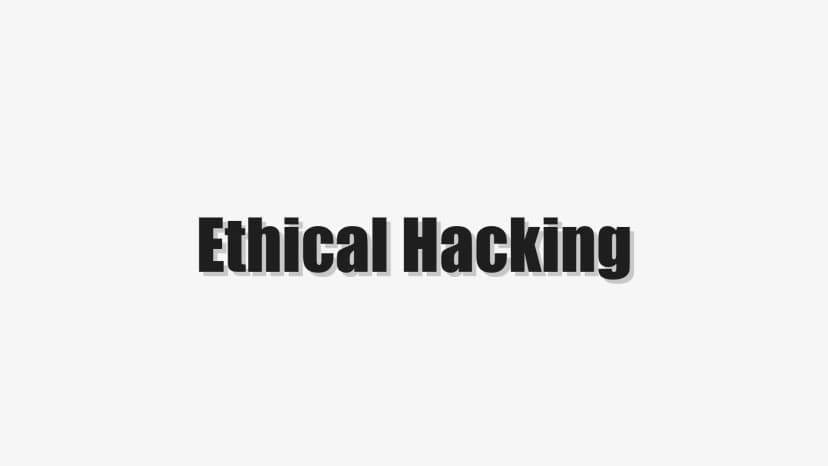 Ethical Hacking