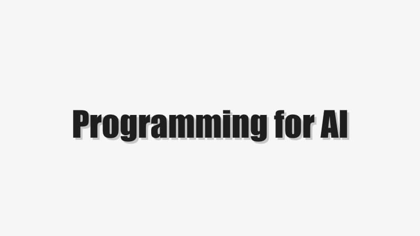 Programming for AI