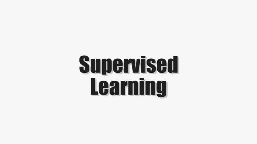 Supervised Learning