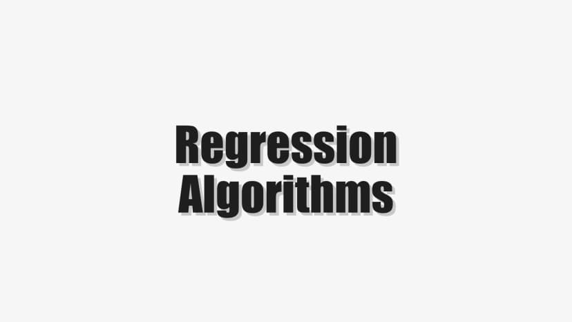 Regression Algorithms