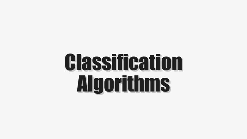 Classification Algorithms