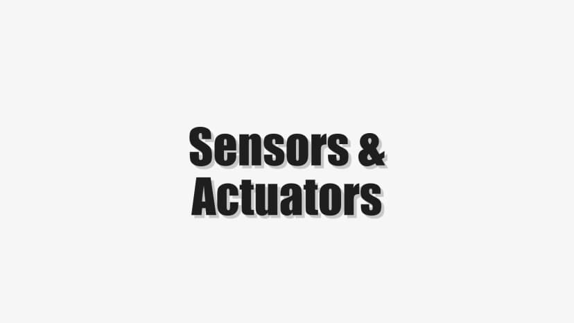 Sensors & Actuators