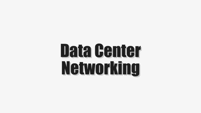 Data Center Networking
