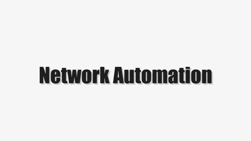 Network Automation