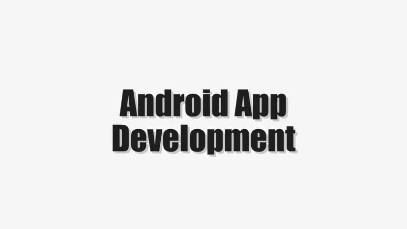 Android App Development