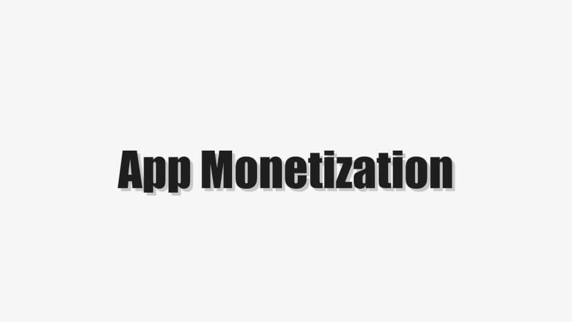 App Monetization