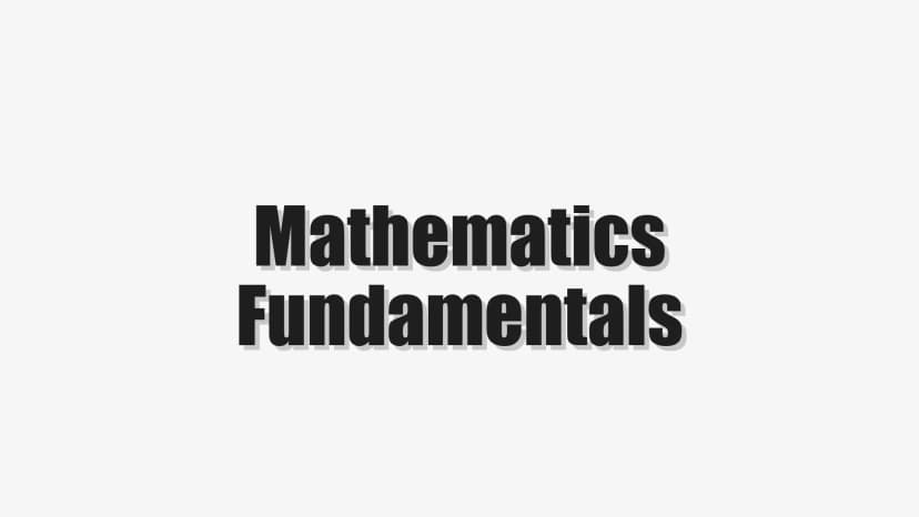 Mathematics Fundamentals