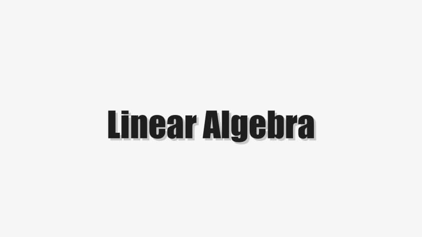Linear Algebra