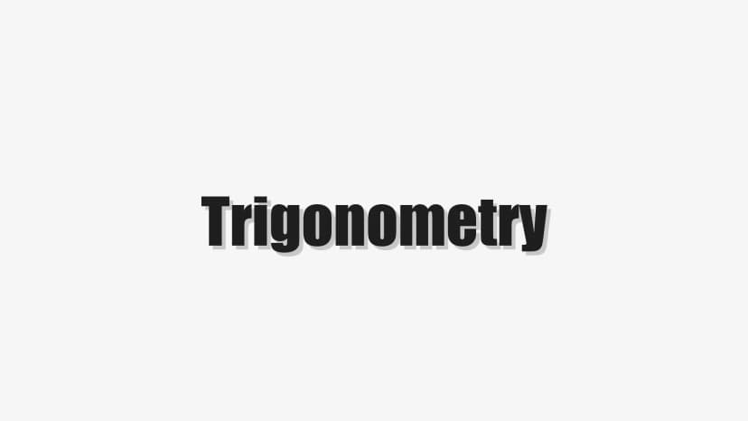 Trigonometry