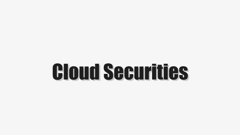 Cloud Securities