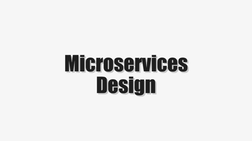 Microservices Design