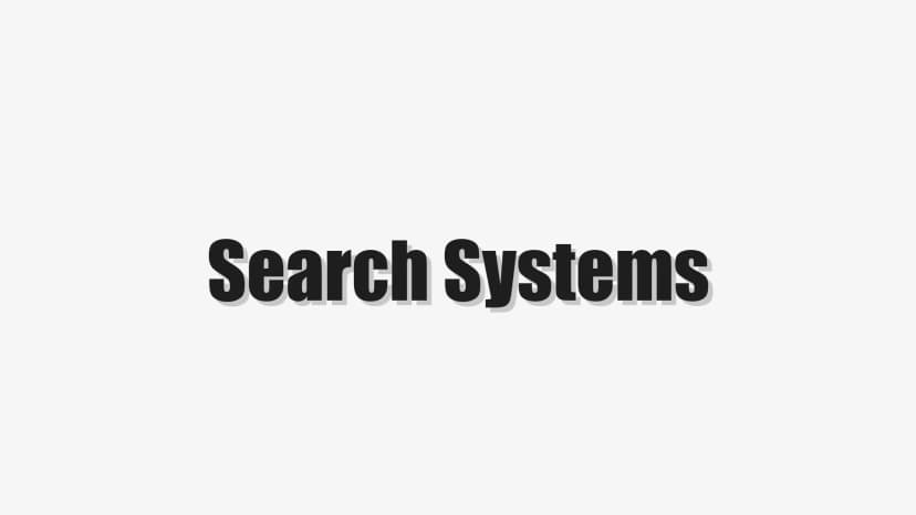 Search Systems
