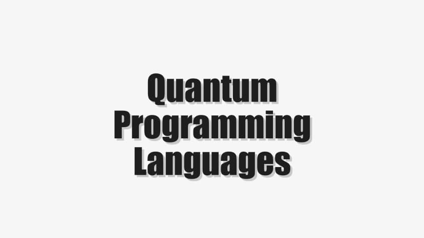 Quantum Programming Languages