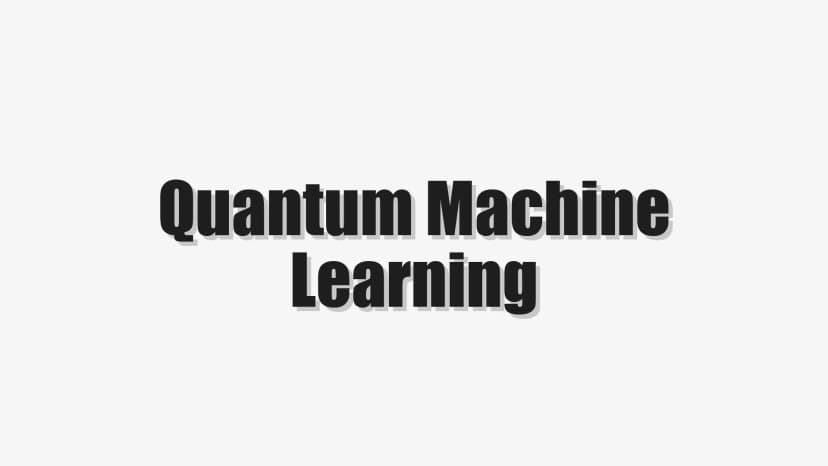 Quantum Machine Learning