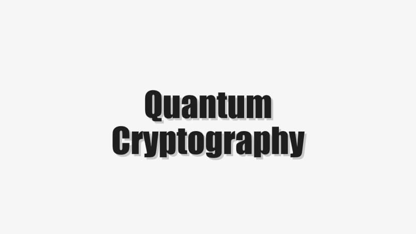 Quantum Cryptography