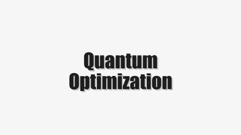 Quantum Optimization