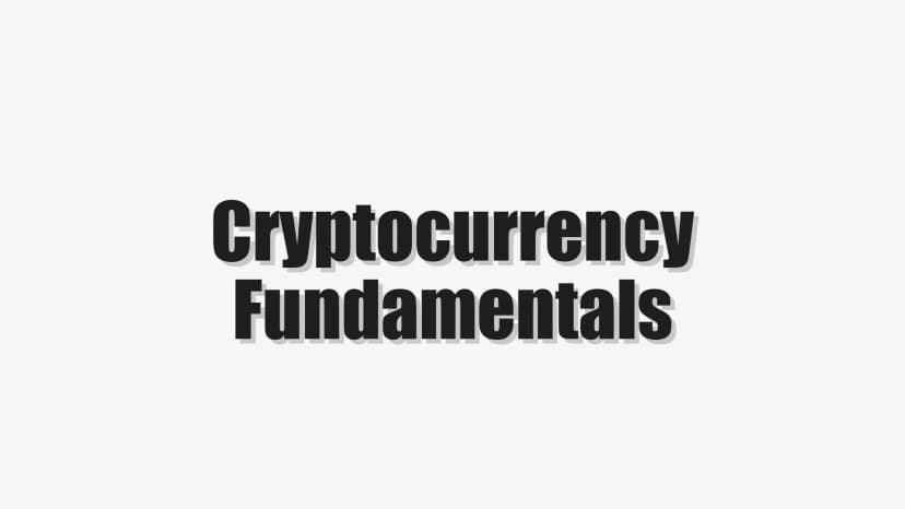 Cryptocurrency Fundamentals