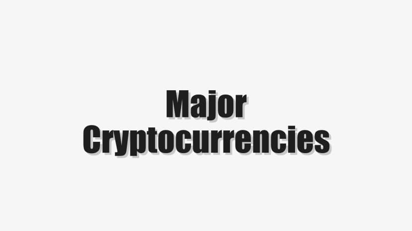 Major Cryptocurrencies