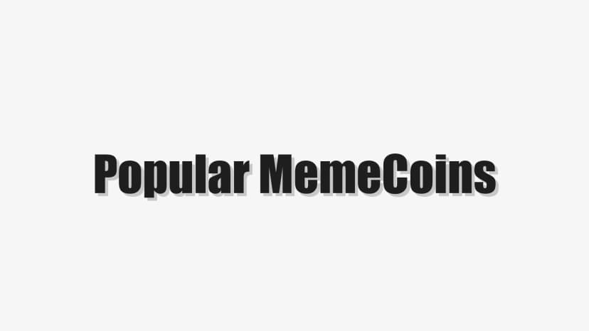 Popular MemeCoins